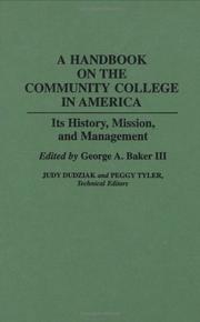 Cover of: A Handbook on the Community College in America: Its History, Mission, and Management