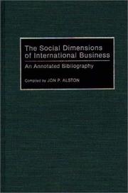 The Social Dimensions of International Business by Jon P. Alston