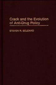 Cover of: Crack and the evolution of anti-drug policy