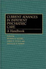 Cover of: Current Advances in Inpatient Psychiatric Care: A Handbook