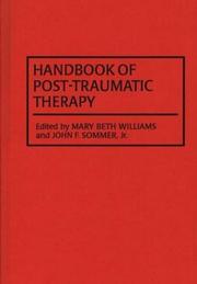 Cover of: Handbook of post-traumatic therapy