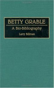 Cover of: Betty Grable: a bio-bibliography