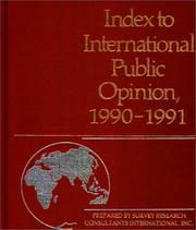 Cover of: Index to International Public Opinion 1990-1991 (Index to International Public Opinion) by 