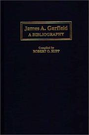 Cover of: James A. Garfield: a bibliography