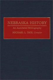 Cover of: Nebraska history: an annotated bibliography