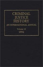 Cover of: Criminal Justice History: An International Annual; Volume 13, 1992