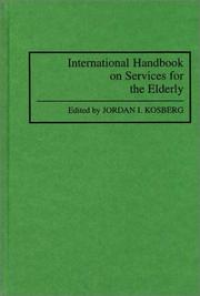 Cover of: International handbook on services for the elderly