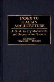 Cover of: Index to Italian architecture: a guide to key monuments and reproduction sources