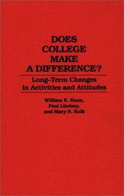 Cover of: Does college make a difference?: long-term changes in activities and attitudes