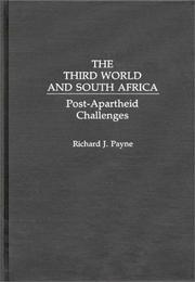 Cover of: The Third World and South Africa: post-apartheid challenges