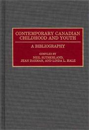 Cover of: Contemporary Canadian childhood and youth by Neil Sutherland