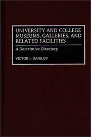 Cover of: University and college museums, galleries, and related facilities: a descriptive directory