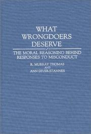 Cover of: What wrongdoers deserve by R. Murray Thomas