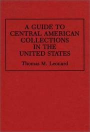Cover of: A guide to Central American collections in the United States