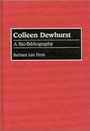Cover of: Colleen Dewhurst: A Bio-Bibliography (Bio-Bibliographies in the Performing Arts)