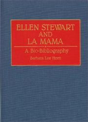 Cover of: Ellen Stewart and La Mama: a bio-bibliography