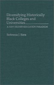 Cover of: Diversifying historically Black colleges and universities: a new higher education paradigm