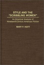 Cover of: Style and the "scribbling women": an empirical analysis of nineteenth-century American fiction