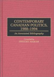 Cover of: Contemporary Canadian politics, 1988-1994: an annotated bibliography