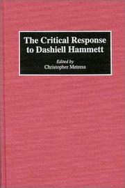 Cover of: The critical response to Dashiell Hammett