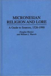 Cover of: Micronesian religion and lore: a guide to sources, 1526-1990