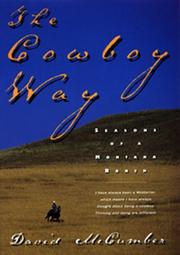 Cover of: The Cowboy Way: Seasons of a Montana Ranch