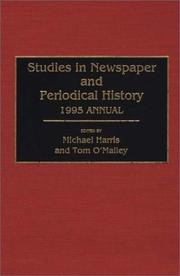 Cover of: Studies in Newspaper and Periodical History, 1994 Annual (Newspaper and Periodical History)