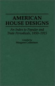 Cover of: American house designs: an index to popular and trade periodicals, 1850-1915