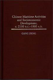 Cover of: Chinese maritime activities and socioeconomic development, c. 2100 B.C.-1900 A.D.