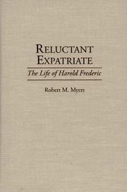 Reluctant expatriate by Myers, Robert M.