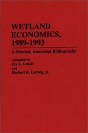 Cover of: Wetland economics, 1989-1993 by Jay A. Leitch
