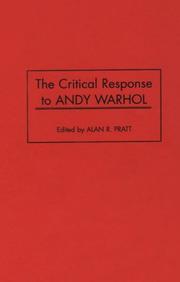 Cover of: The Critical Response to Andy Warhol | Alan R. Pratt