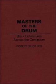 Cover of: Masters of the drum: Black lit/oratures across the continuum