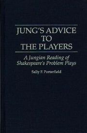 Cover of: Jung's advice to the players: a Jungian reading of Shakespeare's problem plays