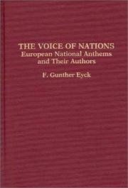 Cover of: The voice of nations by F. Gunther Eyck, F. Gunther Eyck