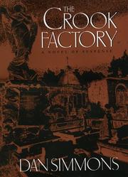 Cover of: The crook factory by Dan Simmons