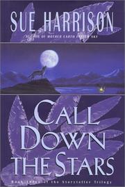 Call down the stars by Sue Harrison