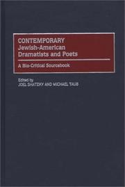 Cover of: Contemporary Jewish-American dramatists and poets by Joel Shatzky, Michael Taub