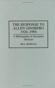 Cover of: The response to Allen Ginsberg, 1926-1994: a bibliography of secondary sources