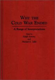 Cover of: Why the Cold War Ended: A Range of Interpretations (Contributions in Political Science)