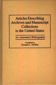 Cover of: Articles describing archives and manuscript collections in the United States by Donald L. DeWitt