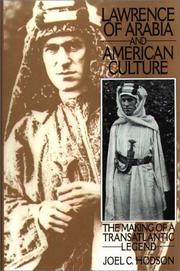 Cover of: Lawrence of Arabia and American culture: the making of a transatlantic legend