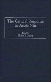 Cover of: The critical response to Anais Nin
