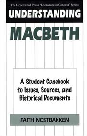 Cover of: Understanding Macbeth: a student casebook to issues, sources, and historical documents