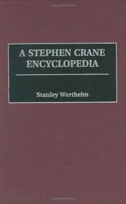 Cover of: A Stephen Crane encyclopedia by Stanley Wertheim