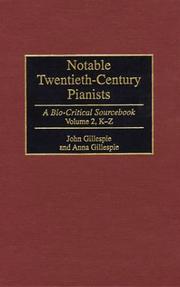 Cover of: Notable twentieth-century pianists by Gillespie, John