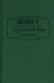 Cover of: Henry V: A Guide to the Play (Greenwood Guides to Shakespeare)