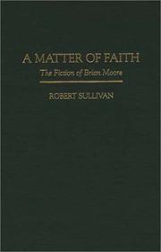Cover of: A matter of faith by Sullivan, Robert