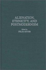Cover of: Alienation, ethnicity, and postmodernism