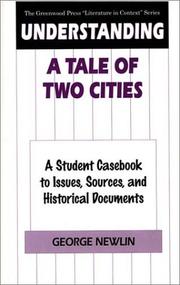 Cover of: Understanding A tale of two cities by George Newlin